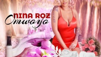 Omwoyo Lyrics by Nina Roz