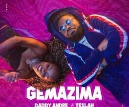 Gemazima By Daddy Andre Ft Teslah MP3 Download